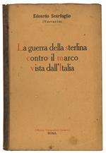La guerra della sterlina contro il marco vista dall'Italia