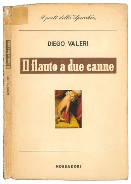Il flauto a due canne. Con una introduzione di Giacomo Debenedetti - Diego Valeri - copertina
