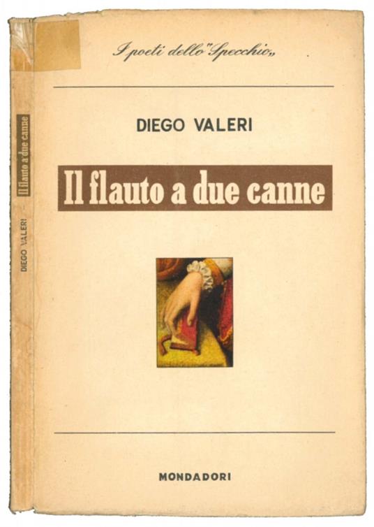 Il flauto a due canne. Con una introduzione di Giacomo Debenedetti - Diego Valeri - copertina
