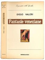 Fantasie veneziane. Seguite da quaderno padovano