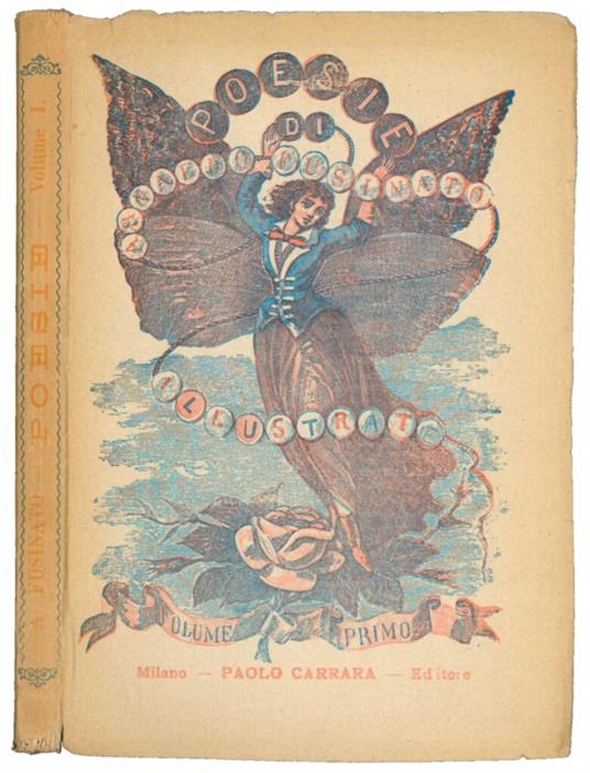 Poesie di Arnaldo Fusinato illustrate. Vol. 1° e 2° - Arnaldo Fusinato - copertina