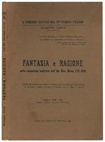 Fantasia e ragione nella concezione realistica dell'Ab. Giov. Costa, 1737-1816. (Dalle dissertazioni edite e inedite già esposte all'Accademia di Scienze, Lettere ed Arti di Padova tra il 1780 e il 1810)