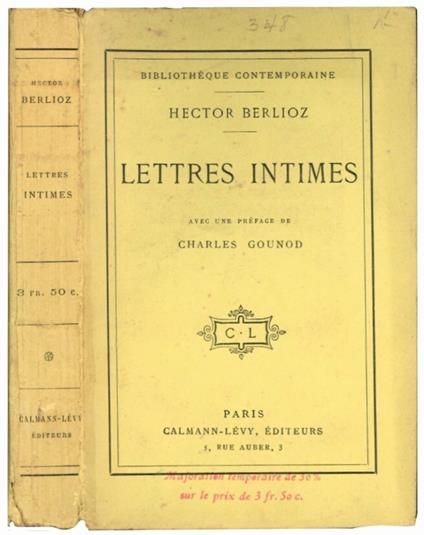 Lettres Intimes avec une préface de Charles Gounod - Hector Berlioz - copertina