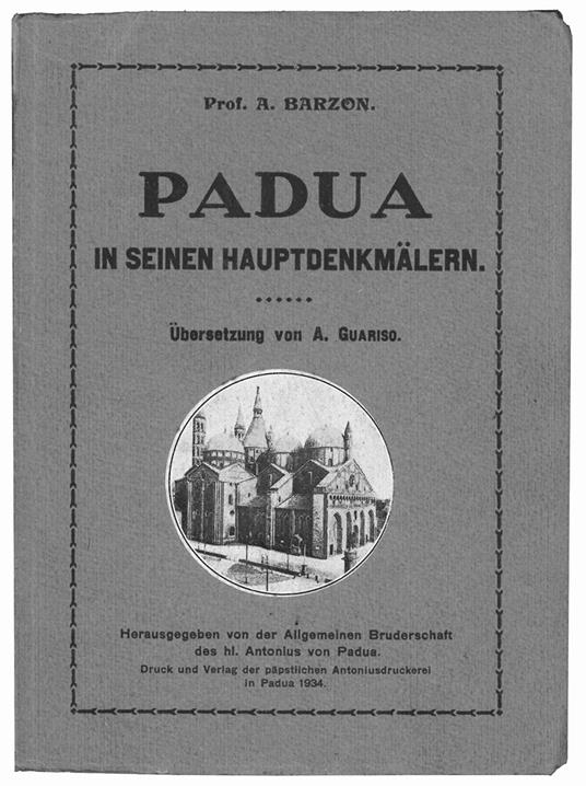 Padua in seinen hauptdenkmalern. Übersetzung von A. Guariso - Antonio Barzon - copertina