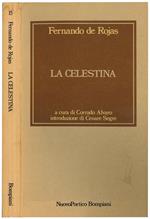 La Celestina a cura di Corrado Alvaro introduzione di Cesare Segre