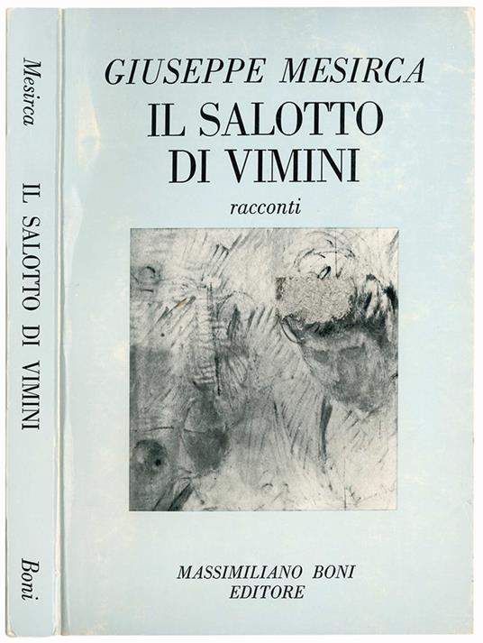 Il sallotto di vimini. Racconti. Prefazione di Fernando Bandini - Giuseppe Mesirca - copertina