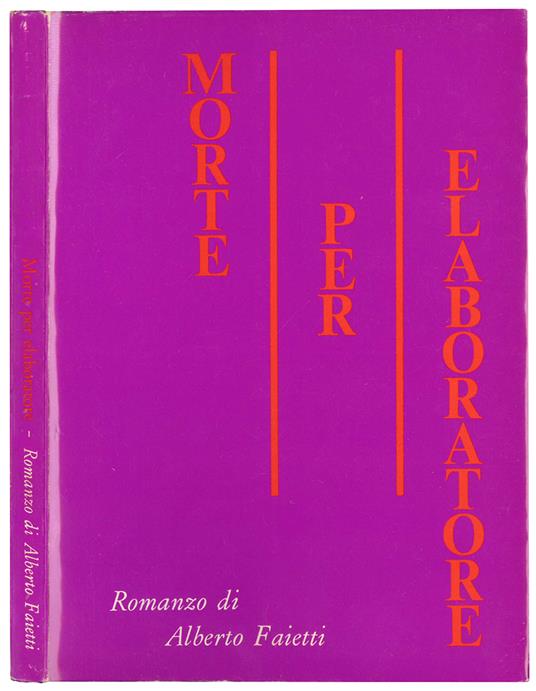 Morte per elaboratore. Romanzo - Alberto Faietti - copertina