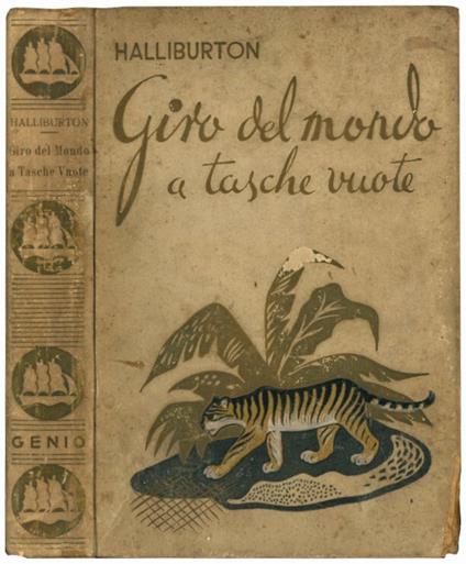 Giro del mondo a tasche vuote. Trad. di Maria Luisa Castellani - Richard Halliburton - copertina