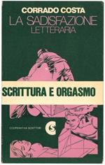 La sadisfazione letteraria (Scrittura e orgasmo)