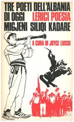 Tre poeti dell'Albania di oggi Migjeni Siliqi Kadare