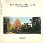 Il giardino di tutti. Storia dei Giardini Pubblici di Reggio Emilia