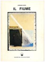Il fiume. Con 5 disegni dell'autore