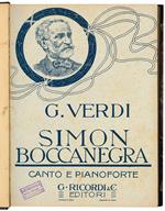 Simon Boccanegra. Melodramma in un prologo e tre atti di Francesco Maria Piave. Nuova edizione per la rappresentazione al Teatro alla Scala in Milano il 24 marzo 1881. Opera completa
