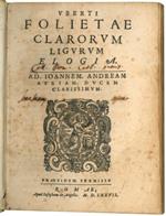 Vberti Folietae Clarorum Ligurum elogia