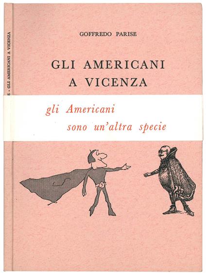 Gli americani a Vicenza - Goffredo Parise - copertina