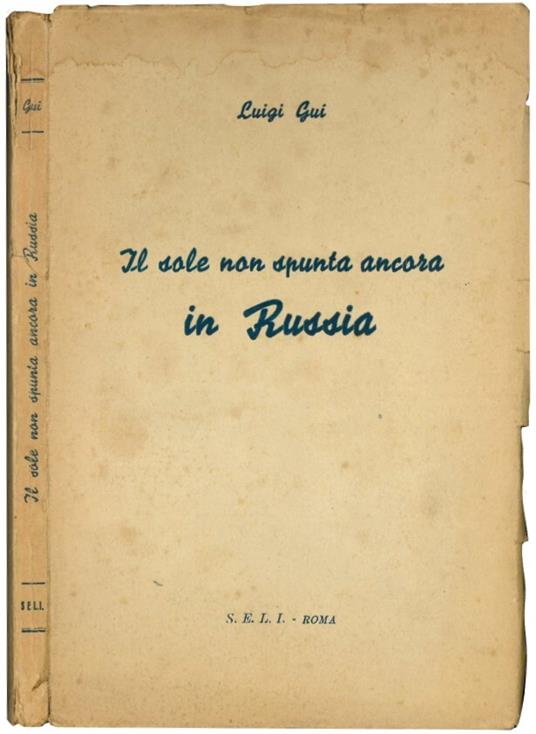 Il sole non spunta ancora in Russia - Luigi Gui - copertina