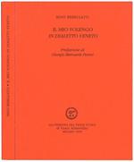 Il mio folengo in dialetto veneto. Prefazione di Giorgio Bernardi Perini