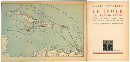 Le isole del raggio verde (Cuba, Giamaica, Haiti, Portorico e piccole Antille) - Mario Appelius - copertina