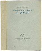 Dallo scaligero al quadrio