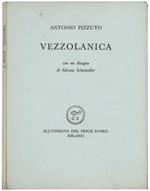Vezzolanica. Con un disegno di Silvano Scheiwiller