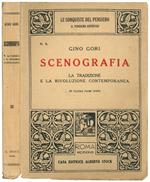 Scenografia. La tradizione e la rivoluzione contemporanea