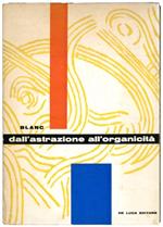 Dall'astrazione all'organicità. Appendice dell'abbé Breuil: Quelques notes sur les origines de l'art