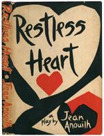 Restless heart: a Play By Jean Anoulih