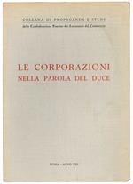Le corporazioni nella parola del duce