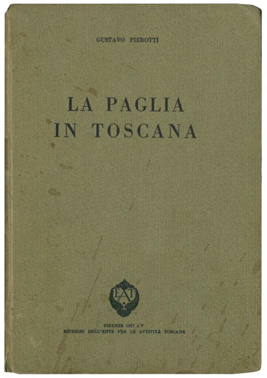 La paglia in Toscana - Gustavo Pierotti - copertina