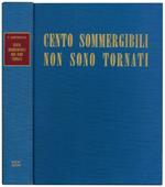 Cento sommergibili non sono tornati