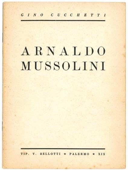 Arnaldo Mussolini - Gino Cucchetti - copertina