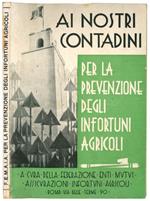 Ai nostri contadini: per la prevenzione degli infortuni agricoli