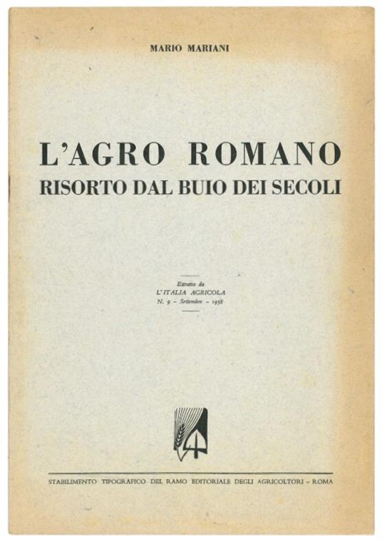 L' agro romano risorto dal buio dei secoli - Mario Mariani - copertina