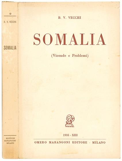 Somalia. Vicende e problemi - Bernardo Valentino Vecchi - copertina