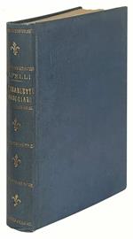 Dizionarietto carducciano. I. Commento ritmico e storico di tutte le Odi barbare (Odi barbare, Libro I. e II. - Rime e ritmi) - II. Commento di Giambi ed epodi e Rime nuove. Seconda edizione riveduta e migliorata