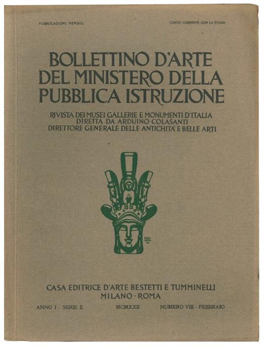 7 pubblicazioni del: Bollettino d'arte del Ministero della educazione nazionale. Rivista dei musei gallerie e monumenti d'Italia. Diretta da Roberto Paribeni direttore generale delle antichità e belle arti - Ministero Della Educazione Nazionale - copertina