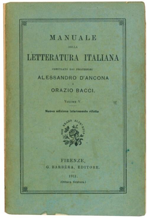Manuale della letteratura italiana. Completo dei VI volumi