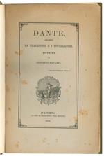 Dante, secondo la tradizione e i novellatori