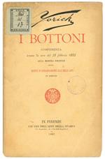 I bottoni: conferenza tenuta la sera del 28 febbraio 1882 alla mostra solenne della Società di scoraggiamento alle belle arti in Firenze