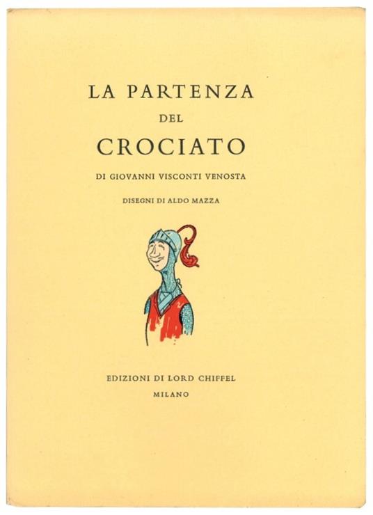 La partenza del crociato - Giovanni Visconti Venosta - copertina