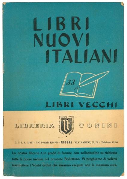 Libri nuovi italiani, libri vecchi. 34 pubblicazioni dal nr. 33 al 71/72 (mancanti i nn. 49, 54, 55, 56, 69 e 70) - copertina