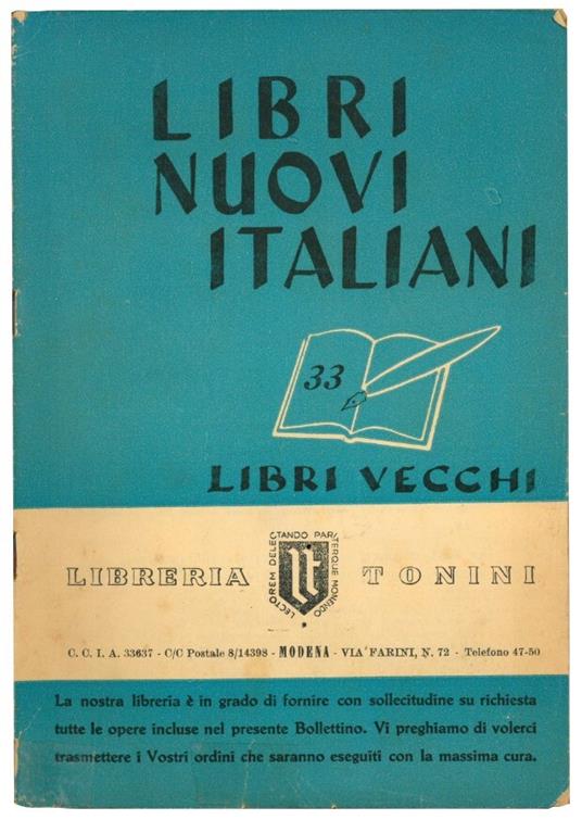 Libri nuovi italiani, libri vecchi. 34 pubblicazioni dal nr. 33 al 71/72 (mancanti i nn. 49, 54, 55, 56, 69 e 70) - copertina