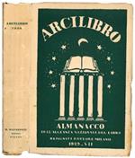 Arcilibro: vita e opere degli italiani nell'anno 1929