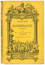 Giardinaggio utile ossia della coltivazione delle principali piante d'ortaggio e fruttivere del raccolto e conservazione dei loro prodotti