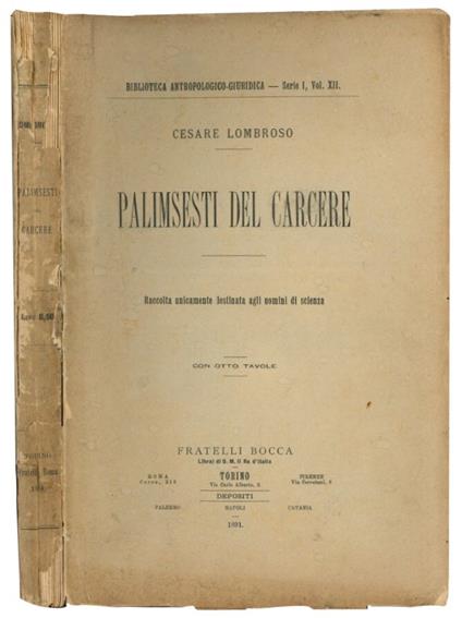 Palimsesti del carcere. Raccolta unicamente destinata agli uomini di scienza, con otto tavole - Cesare Lombroso - copertina