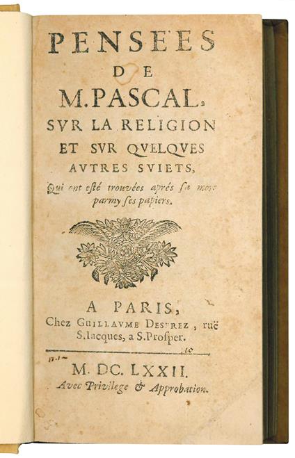 Pensées de M. Pascal sur la religion et sur quelques autres suiets, qui onestè trouvées après sa mort parmy ses papiers - Blaise Pascal - copertina