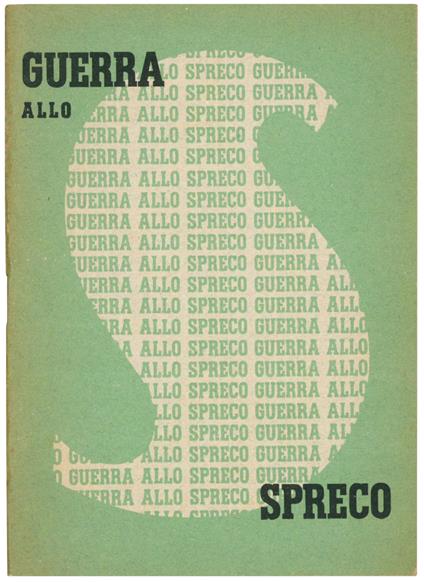 Guerra allo spreco ... per l'Ufficio propaganda del P. N. F - copertina