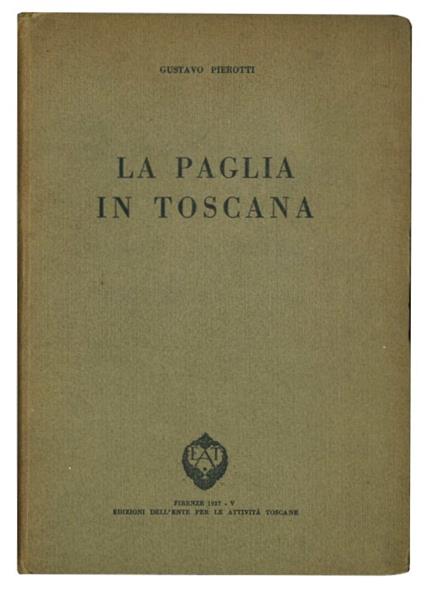 La paglia in toscana - Gustavo Pierotti - copertina