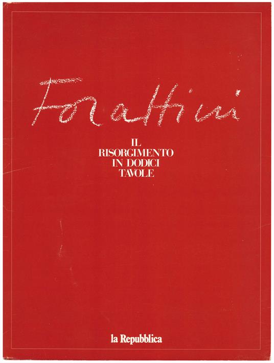 Il Risorgimento in dodici tavole - Giorgio Forattini - copertina