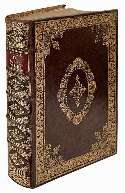 Vita novissima del Santo Patriarca e Taumaturgo Filippo Neri, appostolo di Roma, della Congregazione dell'Oratorio angelico istitutore. Seconda edizione, ampliata di nuove giunte da questo segno * notate, e di Dodici Vite de' più Insigni Discepoli de - copertina